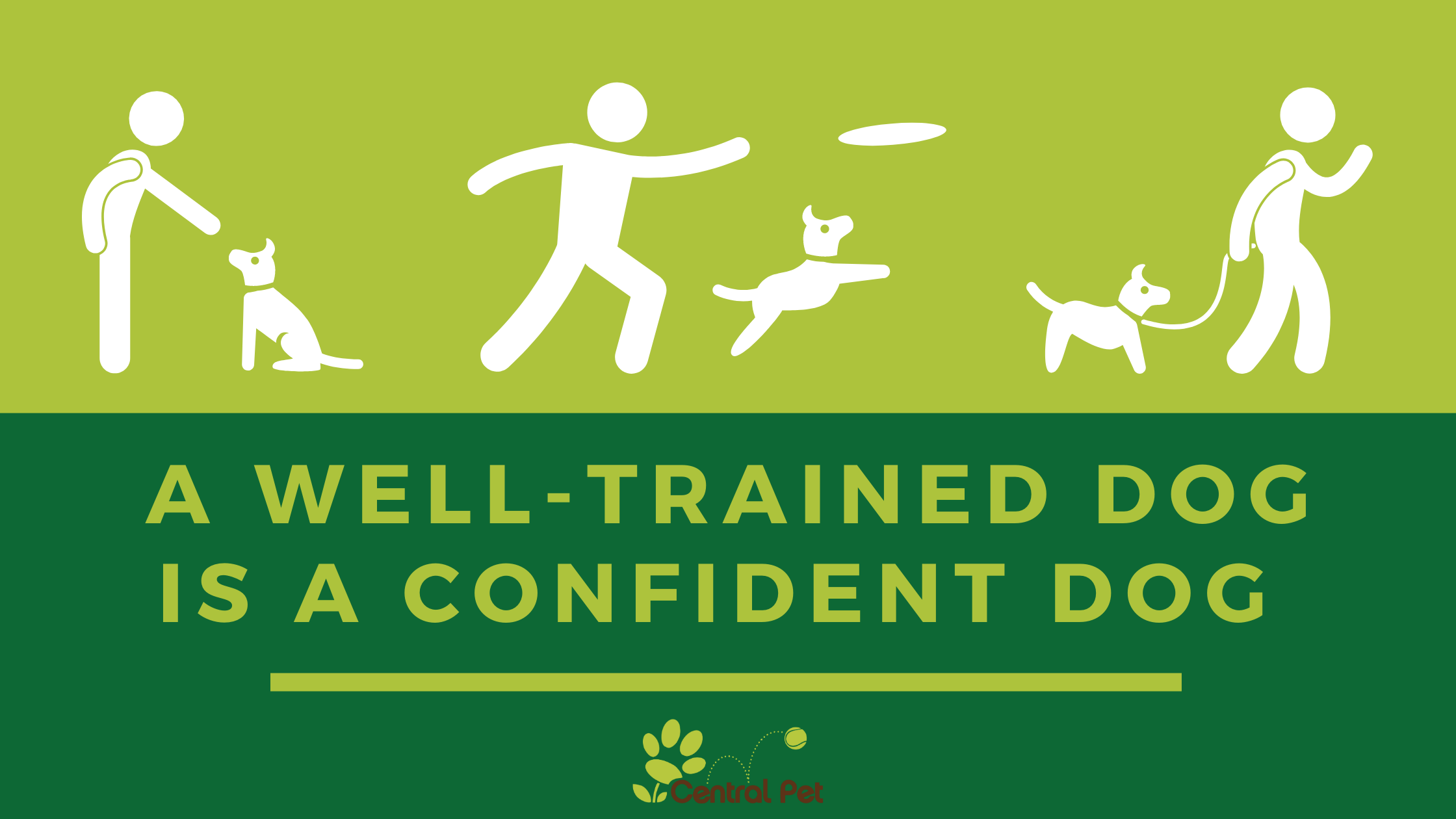 A WellTrained Dog is a Confident Dog